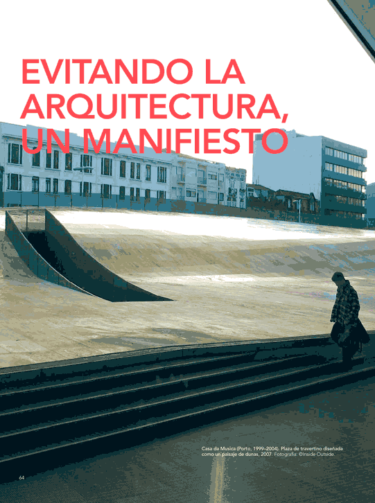 Artículo Evitando la arquitectura, un manifiesto